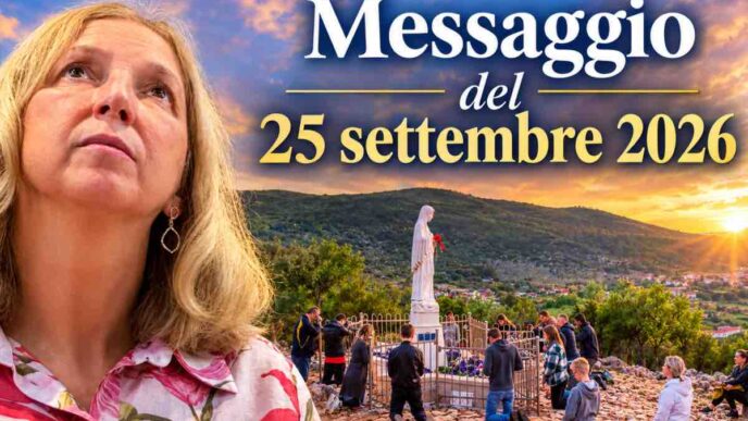 Medjugorje, messaggio del 25 settembre 2026